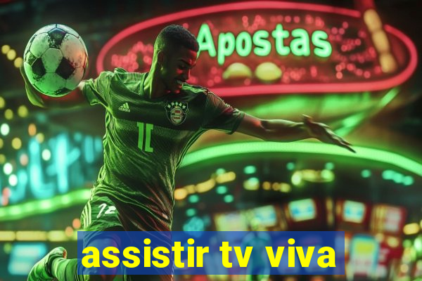 assistir tv viva